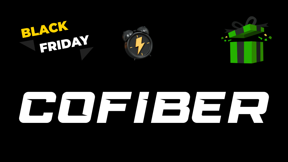 Black Friday COFIBER